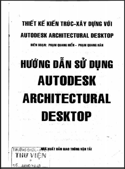 Hướng Dẫn Sử Dụng Autodesk Architectural Desktop – Toàn Tập Chi Tiết