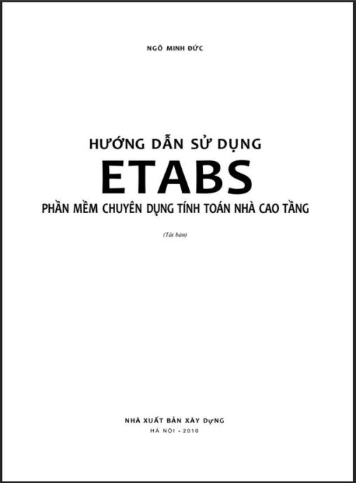 Hướng Dẫn Sử Dụng Etabs Phần Mềm Chuyên Dụng Tính Toán Nhà Cao Tầng – Ebook PDF