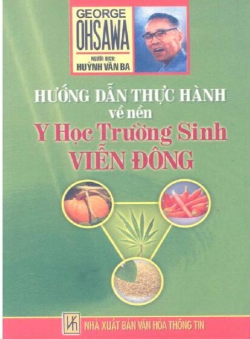 Hướng Dẫn Thực Hành Về Nền Y Học Trường Sinh Viễn Đông – Bí Quyết Sống Lâu Trẻ Mãi