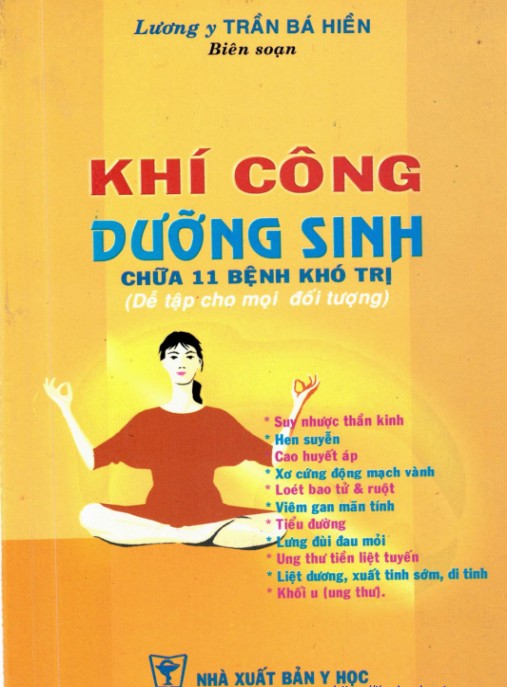 Khí Công Dưỡng Sinh Chữa 11 Bệnh Khó Trị – Bí Quyết Sức Khỏe Tự Nhiên