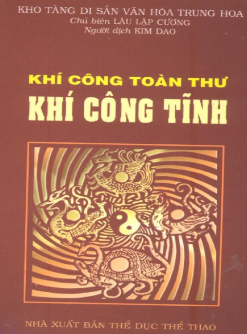 Khí Công Toàn Thư – Khí Công Tĩnh: Bí Quyết Tu Luyện Nội Lực