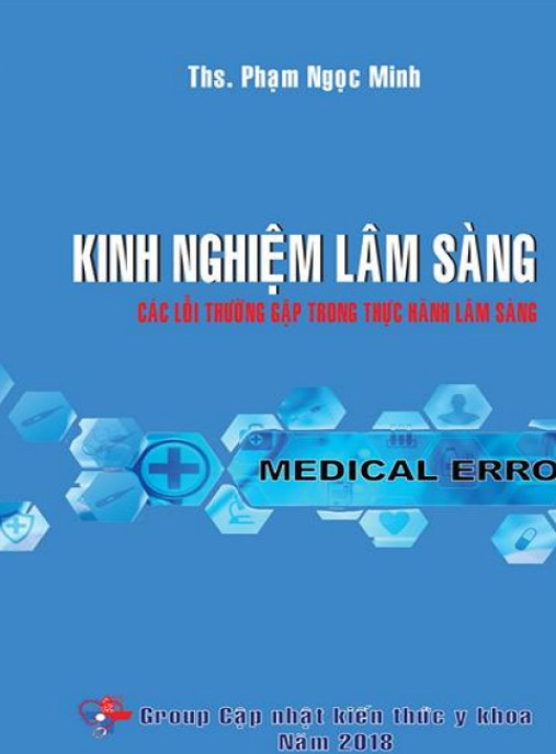 Kinh Nghiệm Lâm Sàng Các Lỗi Thường Gặp Trong Thực Hành Lâm Sàng