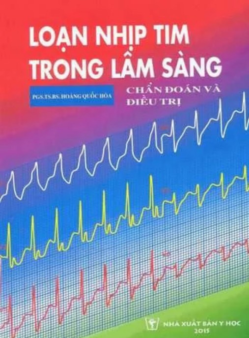 Loạn Nhịp Tim Trong Lâm Sàng – Chẩn Đoán Và Điều Trị | Ebook PDF Chuyên Sâu