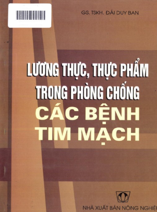 Lương Thực, Thực Phẩm Trong Phòng Chống Các Bệnh Tim Mạch