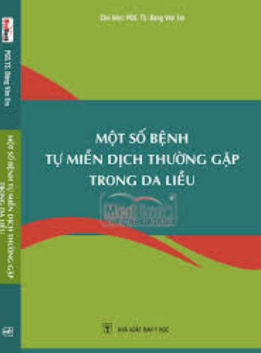 Một Số Bệnh Miễn Dịch Tự Miễn Dịch Thường Gặp Trong Da Liễu – Hướng Dẫn Chuyên Sâu