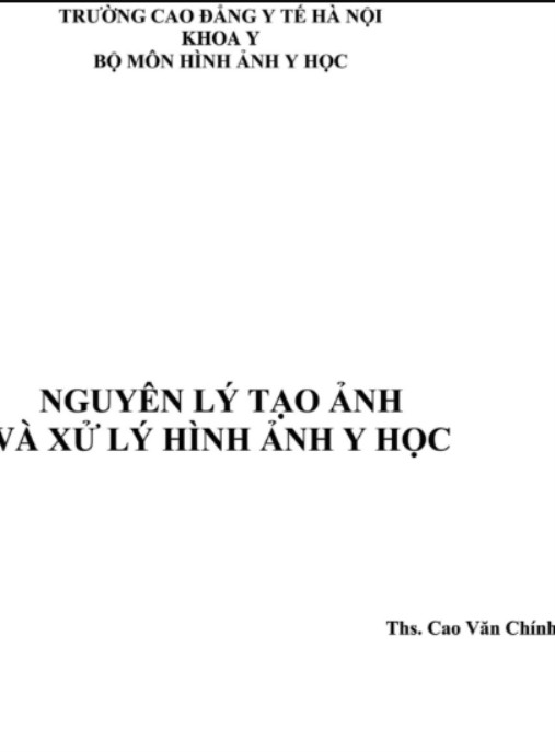 Nguyên Lý Tạo Ảnh Và Xử Lý Hình Ảnh Y Học – Bí Quyết Chuyên Sâu Cho Bác Sĩ