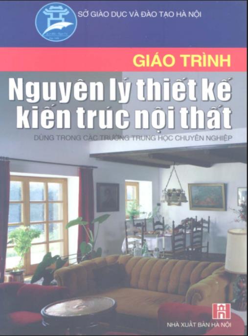 Nguyên Lý Thiết Kế Kiến Trúc Nội Thất – Bí Quyết Tạo Không Gian Hoàn Hảo