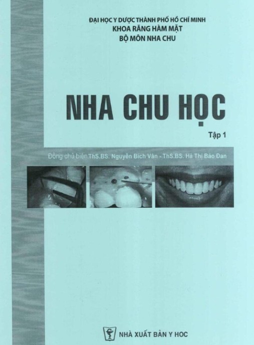 Nha Chu Học Tập 1 – Kiến Thức Cốt Lõi Cho Nha Sĩ Tương Lai