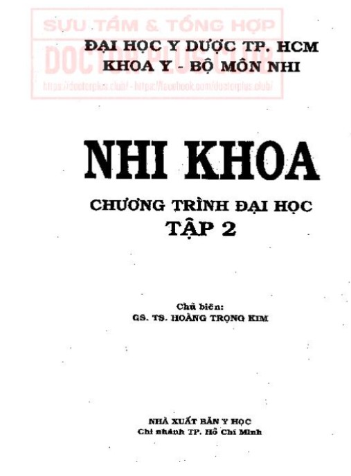 Nhi Khoa Chương Trình Đại Học Tập 2 – Giáo Trình Y Khoa Chuẩn Đại Học