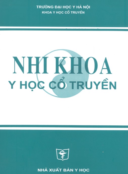 Nhi Khoa Y Học Cổ Truyền – Bí Quyết Chăm Sóc Trẻ Từ Đông Y