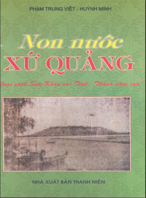 Non nước xứ Quảng – Phần 2: Khám Phá Nhân Vật & Văn Học Xứ Quảng