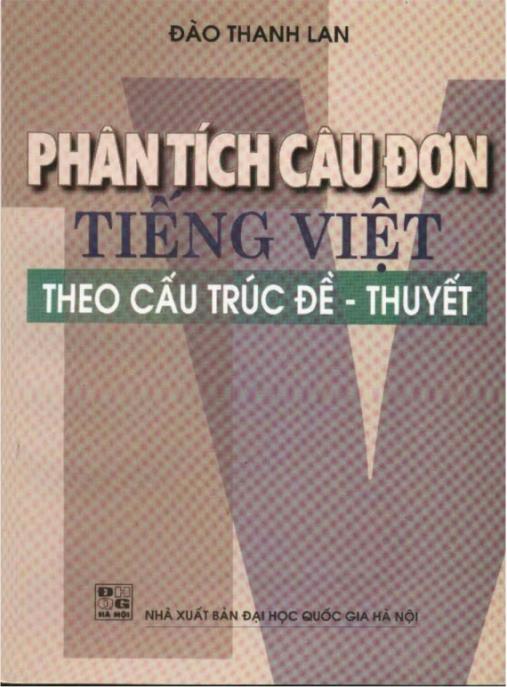 Sách Chuyên Sâu: Phân Tích Câu Đơn Tiếng Việt Theo Cấu Trúc Đề Thuyết