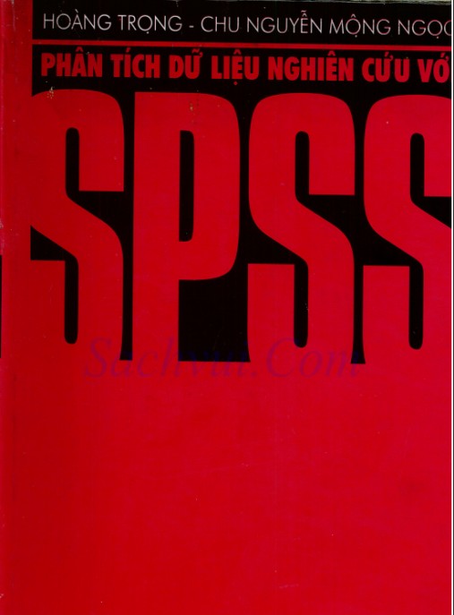 Phân Tích Số Liệu Nghiên Cứu Y Học Bằng Phần Mềm SPSS Tập 1 – Hướng Dẫn Thực Tế Cho Người Mới