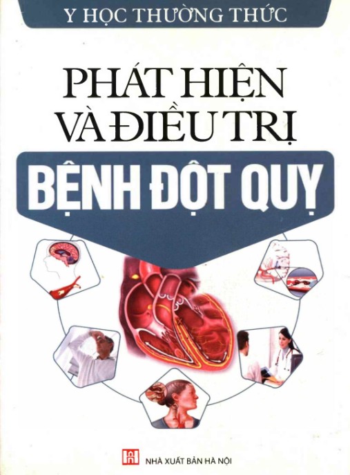 Phát Hiện Và Điều Trị Bệnh Đột Qụy – Hướng Dẫn Cứu Sống Siêu Tốc Độ