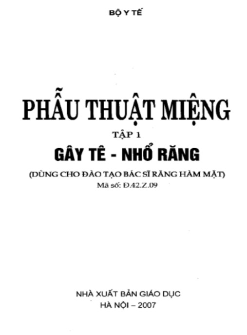Sách Chuyên Sâu Nha Khoa: Phẫu Thuật Miệng Tập 1 – Gây Tê Nhổ Răng