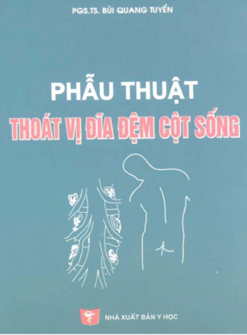 Phẫu Thuật Thoát Vị Đĩa Đệm Cột Sống – Hướng Dẫn Từ Chuyên Gia Hàng Đầu
