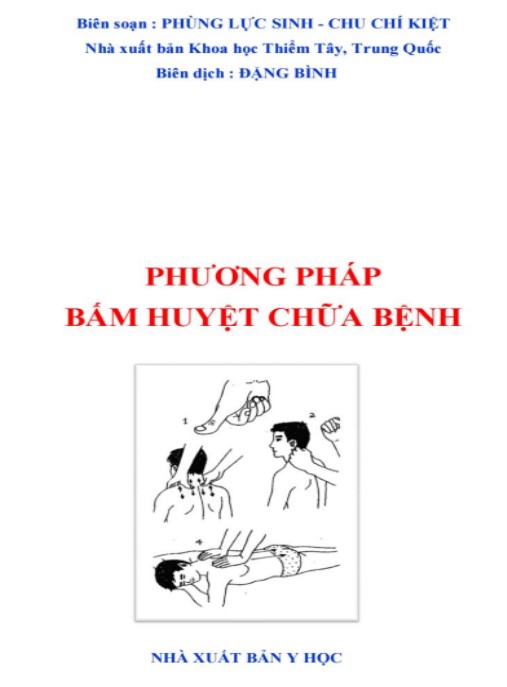 Phương Pháp Bấm Huyệt Chữa Bệnh – Bí Quyết Chữa Lành Tại Nhà