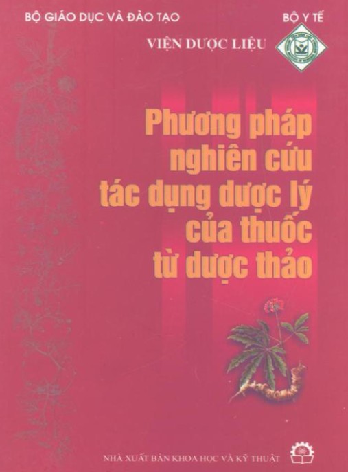 Phương Pháp Nghiên Cứu Tác Dụng Dược Lý Của Thuốc Từ Dược Thảo – Hướng Dẫn Toàn Diện Cho Nhà Nghiên Cứu
