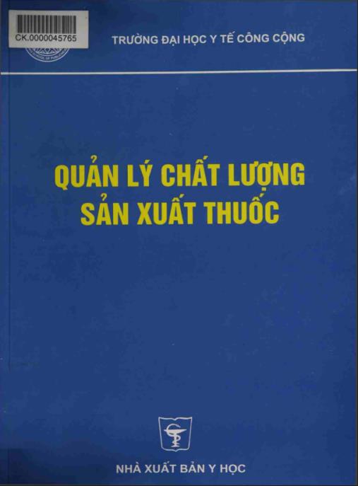 Quản lý chất lượng sản xuất thuốc – Phần 2: Quản lý phòng thí nghiệm & kiểm soát chất lượng