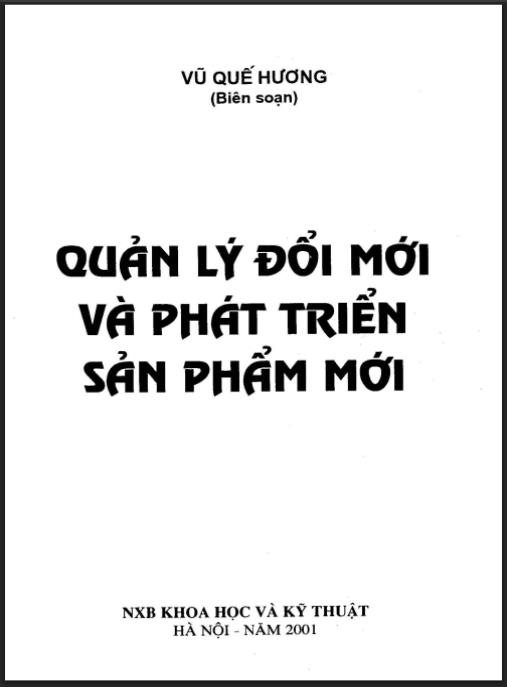 Quản lý đổi mới và phát triển sản phẩm mới – Phần 2: Triển khai thực tiễn