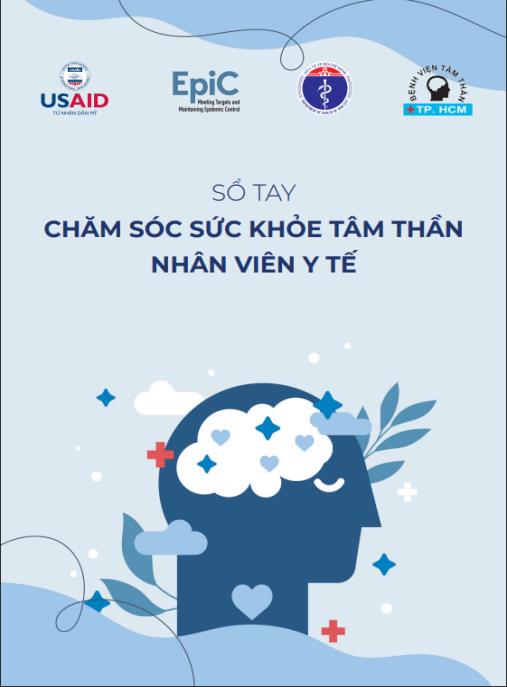 Sổ tay Chăm sóc sức khỏe tâm thần cho nhân viên y tế – Bí quyết bảo vệ tinh thần bền vững