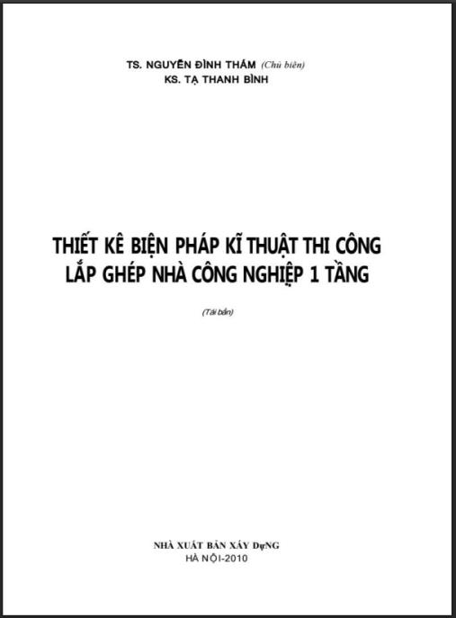 Hướng Dẫn Chi Tiết: Thiết Kế Biện Pháp Kỹ Thuật Thi Công Lắp Ghép Nhà Công Nghiệp 1 Tầng