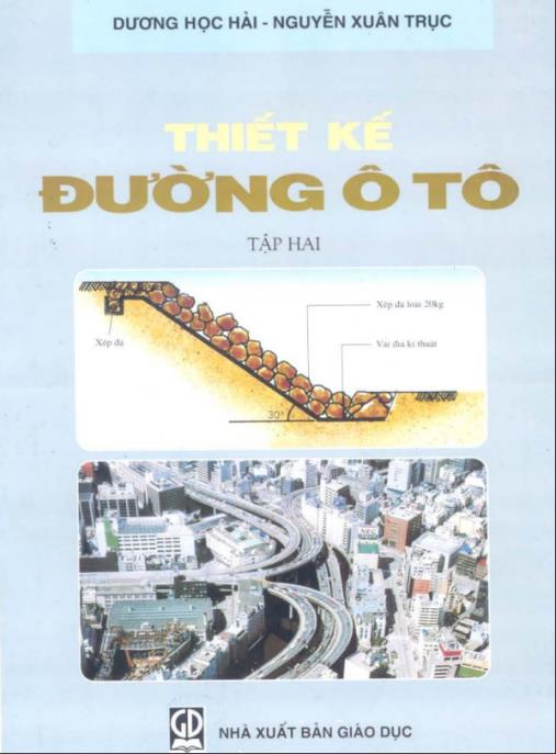 Thiết Kế Đường Ôtô Tập 2 – Nền Mặt Đường Và Công Trình Thoát Nước | Ebook PDF Chuyên Ngành