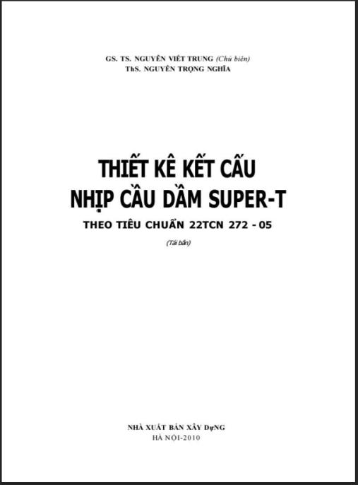 Thiết Kế Kết Cấu Nhịp Cầu Dầm Super T – Hướng Dẫn Thiết Kế Chuyên Sâu