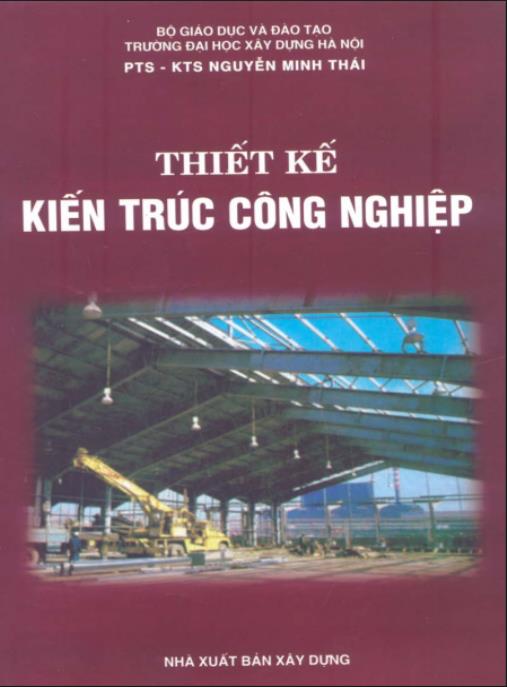 Thiết Kế Kiến Trúc Công Nghiệp – Hướng Dẫn Toàn Diện Cho Kỹ Sư