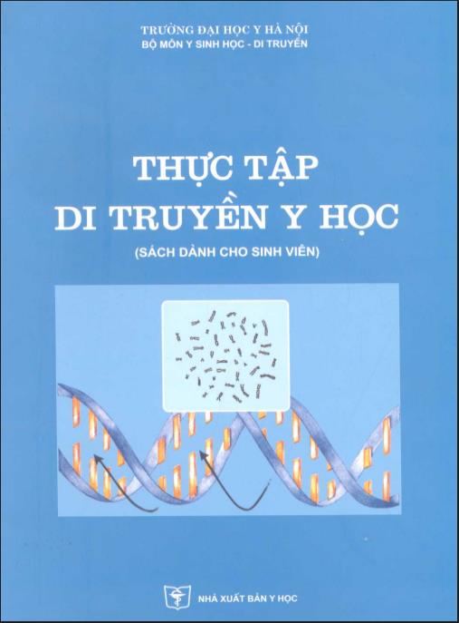 Thực tập di truyền y học: Phần 1 – Ebook thực hành chuyên sâu