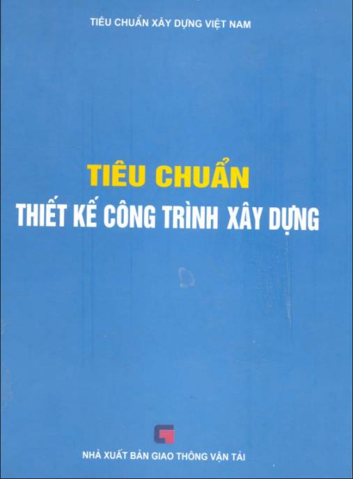 Tiêu Chuẩn Thiết Kế Công Trình Xây Dựng – Tài Liệu Chuẩn Mới Nhất Cho Kỹ Sư