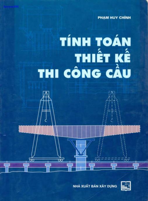 Tính Toán Thiết Kế Thi Công Cầu – Hướng Dẫn Toàn Diện Cho Kỹ Sư