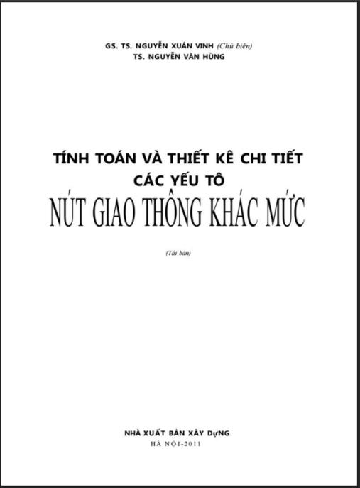 Tính Toán Và Thiết Kế Chi Tiết Các Yếu Tố Nút Giao Thông Khác Mức – Hướng Dẫn Chuyên Sâu