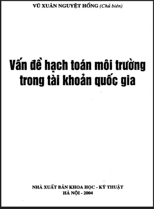 Vấn đề hạch toán môi trường trong tài khoản quốc gia – Phần 2: Áp dụng thực tiễn Việt Nam
