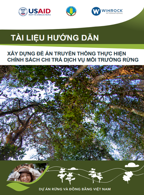 Hướng dẫn xây dựng đề án truyền thông thực hiện chính sách chi trả dịch vụ môi trường rừng – Tài liệu thực tiễn