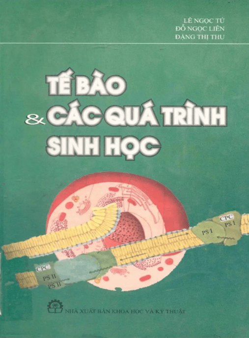 Tế Bào Và Các Quá Trình Sinh Học – Ebook PDF Học Liệu Số