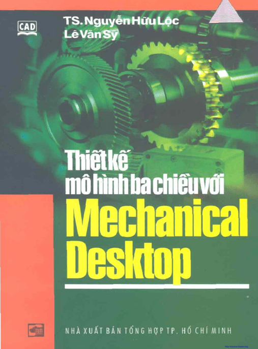 Thiết Kế Mô Hình Ba Chiều Với Mechanical Desktop – Ebook PDF Học Liệu Số