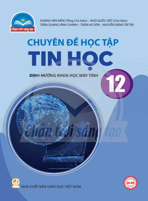 Tin Học Lớp 12 Định Hướng Khoa Học Máy Tính – Chân Trời Sáng Tạo – Ebook PDF Siêu Tiện