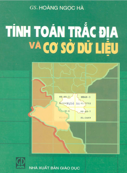 Tính Toán Trắc Địa Và Cơ Sở Dữ Liệu – Giáo Trình Chuyên Sâu