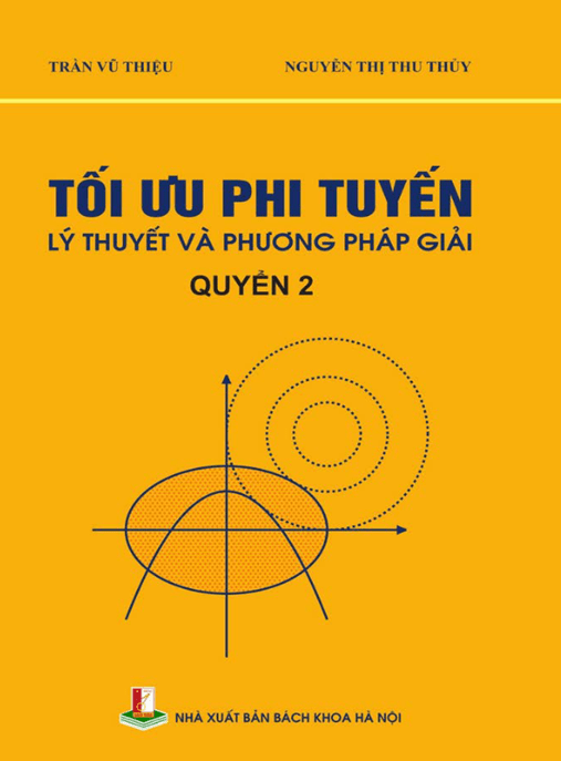 Tối Ưu Phi Tuyến Lý Thuyết Và Phương Pháp Giải Tập 2 – Giáo Trình Đỉnh Cao!