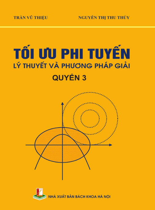 Tối Ưu Phi Tuyến Lý Thuyết Và Phương Pháp Giải Tập 3 – Ebook PDF Chuẩn Giảng Dạy