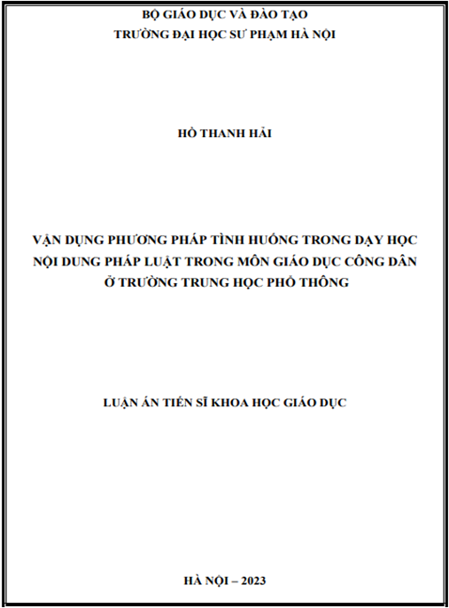 Vận dụng phương pháp tình huống trong dạy học nội dung pháp luật trong môn Giáo dục công dân ở trường trung học phổ thông – Luận án Tiến sĩ đột phá
