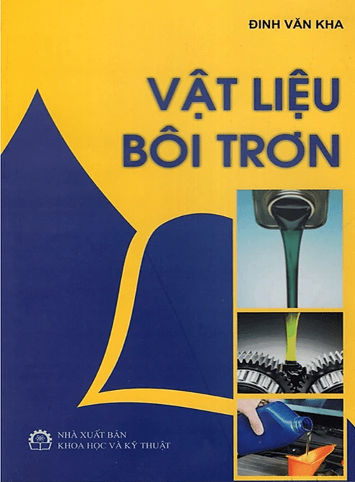 Vật Liệu Bôi Trơn – Ebook PDF Chuyên Sâu Kỹ Thuật Cơ Khí