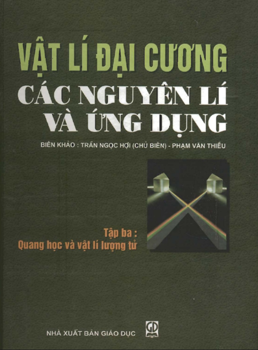 Ebook PDF: Vật Lý Đại Cương – Các Nguyên Lý Và Ứng Dụng Tập 3 – Quang Học Và Vật Lý Lượng Tử