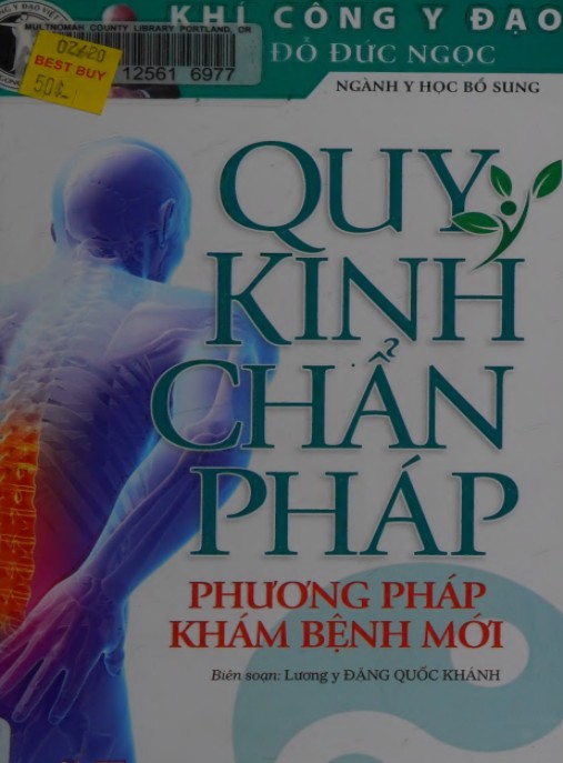 Quy Kinh Chẩn Pháp – Phương Pháp Khám Bệnh Mới | Bí Quyết Chẩn Đoán Kinh Lạc