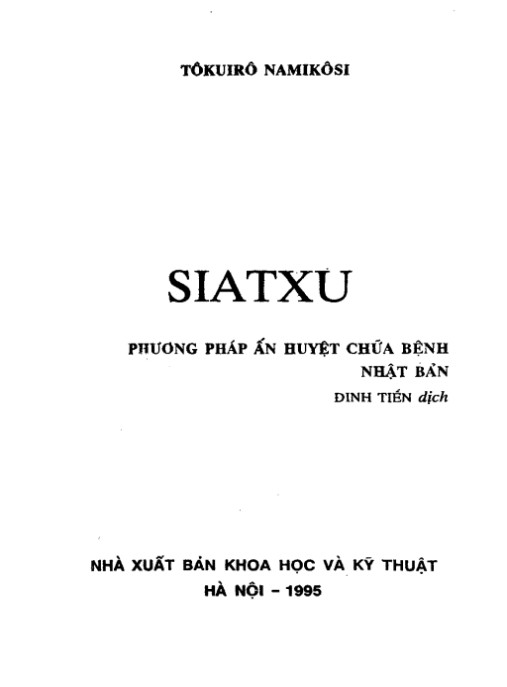 Siatxu Phương Pháp Ấn Huyệt Chữa Bệnh Nhật Bản – Bí Quyết Chữa Lành Từ Thiên Nhiên
