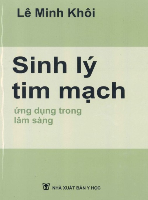 Sinh Lý Tim Mạch Ứng Dụng Trong Lâm Sàng – Tài Liệu Y Khoa Chuẩn Lâm Sàng