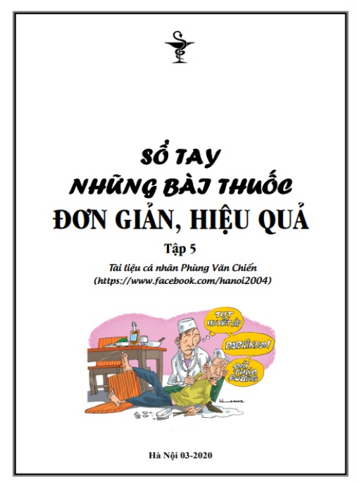 Sổ Tay Những Bài Thuốc Đơn Giản Hiệu Quả Tập 5 – Bí Quyết Chữa Bệnh Tại Nhà