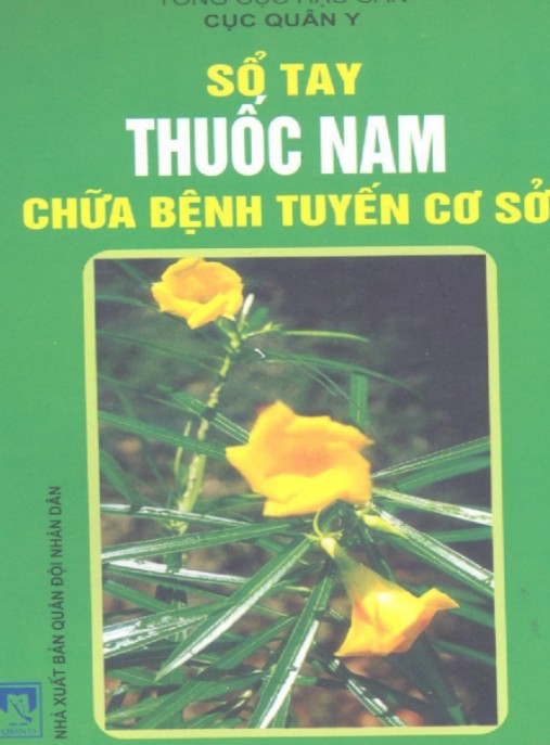 Sổ Tay Thuốc Nam Chữa Bệnh Tuyến Cơ Sở – Bí Quyết Chữa Lành Tự Nhiên