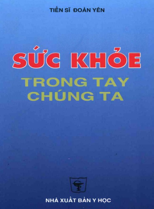 Sức Khỏe Trong Tay Chúng Ta – Bí Quyết Sống Khỏe Mạnh Mỗi Ngày
